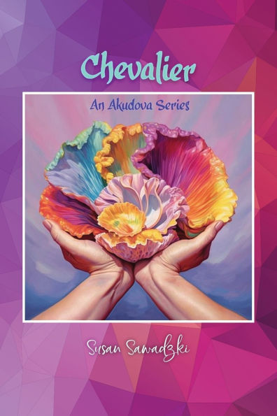 Chevalier: An Akudova Warrior Book