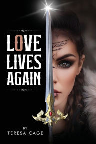 Title: Love Lives Again, Author: Teresa Cage