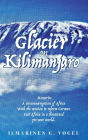 Glacier on Kilimanjaro (Latest Edition)
