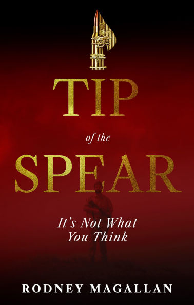 Tip of the Spear: It's Not What You Think