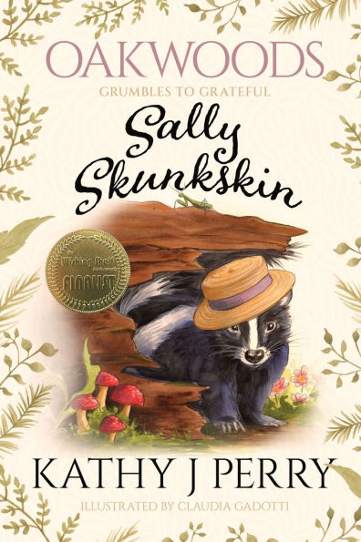Sally Skunkskin: Grumbles to Grateful