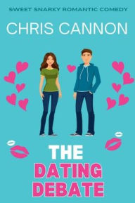 Title: The Dating Debate, Author: Chris Cannon