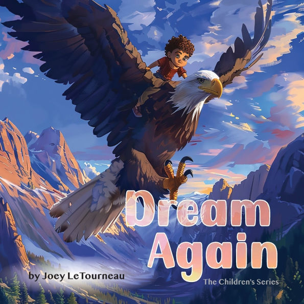 Dream Again: A Children's Book