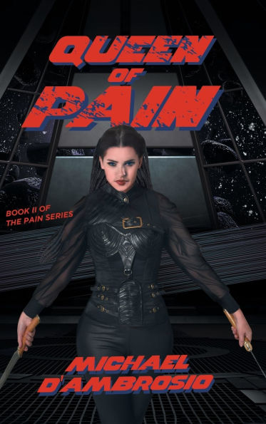 Queen of Pain: Book II The Pain Series