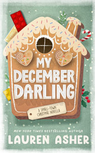 Free ebooks download pdf format free My December Darling 9781964990033 by Lauren Asher RTF FB2 MOBI