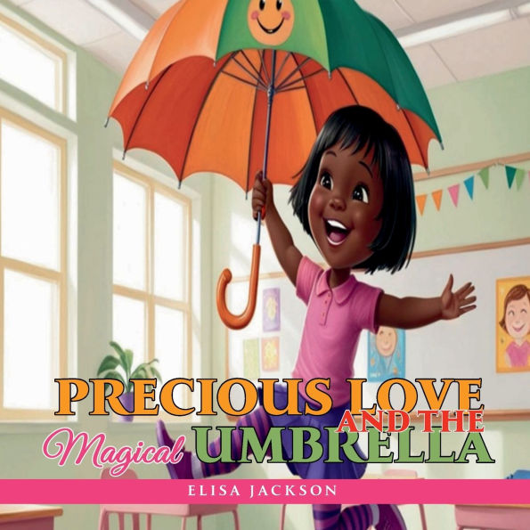 Precious Love and the Magical Umbrella