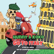 Google books free online download Hunny & Koko Go To Italy (English Edition) RTF iBook DJVU 9781965019191