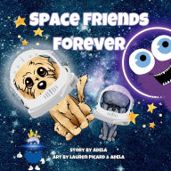 Title: Space Friends Forever, Author: Adela