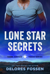 Title: Lone Star Secrets, Author: Delores Fossen