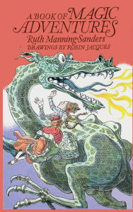 Title: A Book of Magic Adventures, Author: Ruth Manning-Sanders