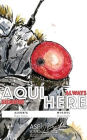 AQUï¿½ HERE Spanish English: (siempre aquï¿½ - always here)