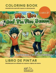 Title: MS. BEE AND THE FIVE SENSES - SEï¿½ORA BEE Y LOS CINCO SENTIDOS - English Spanish, Author: Asekia