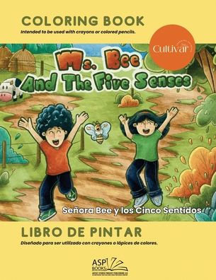 MS. BEE AND THE FIVE SENSES - SEï¿½ORA BEE Y LOS CINCO SENTIDOS - English Spanish