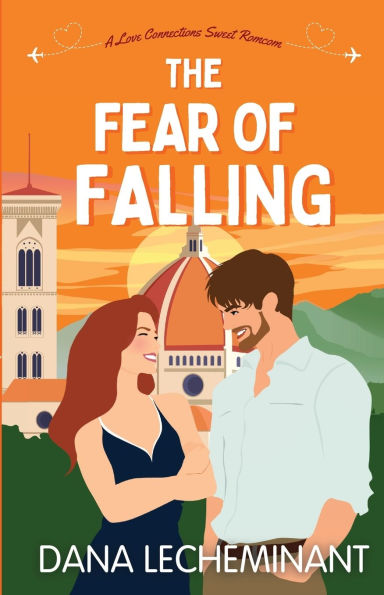 The Fear of Falling: A Love Connections Sweet Romcom