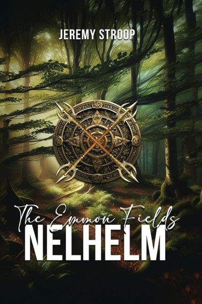 The Emmon Fields: Nelhelm