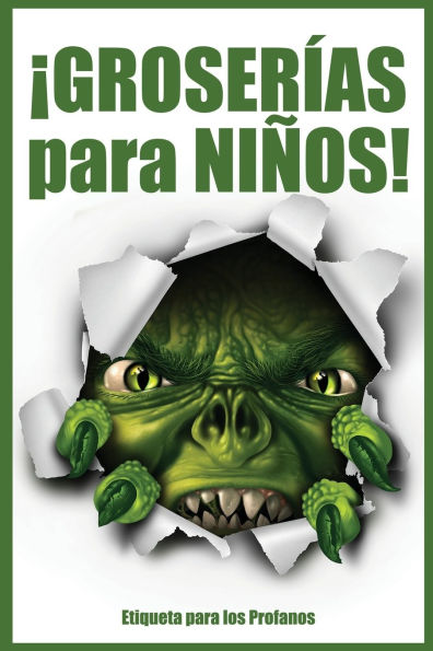ï¿½GROSERï¿½AS para NIï¿½OS!: Etiqueta para los profanos