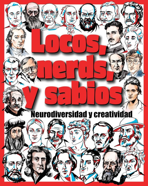 Locos, nerds y sabios: Neurodiversidad y creatividad