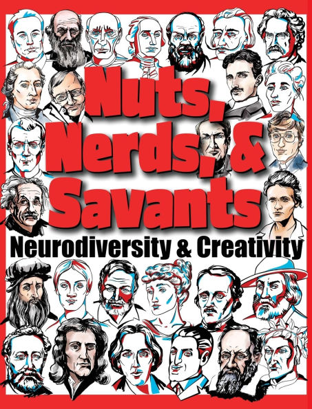 Nuts, Nerds, & Savants: Neurodiversity Creativity