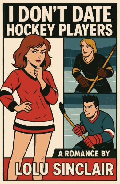 I Don't Date Hockey Players