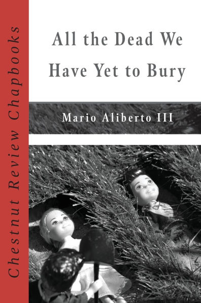 All the Dead We Have Yet to Bury