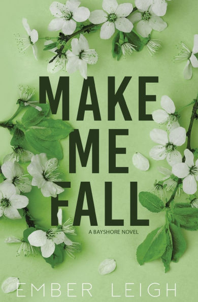 Make Me Fall