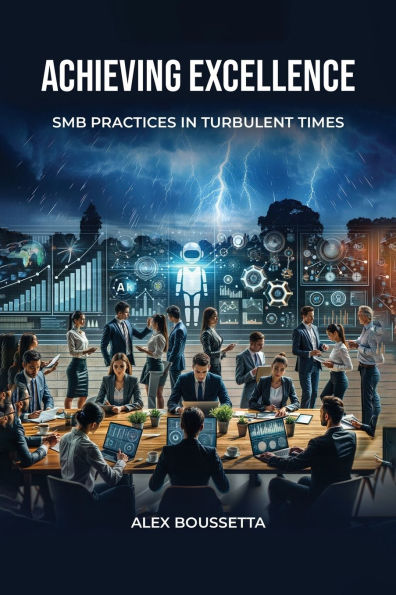 Achieving Excellence: SMB Practices In Turbulent Times