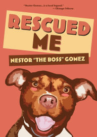 Title: Rescued Me, Author: Nestor 