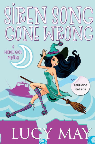 Siren Song Gone Wrong - Edizione italiana
