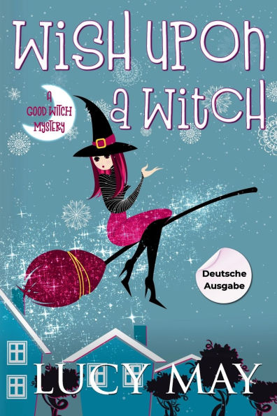 Wish Upon A Witch - Deutsche Ausgabe