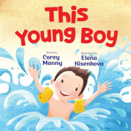 Book google downloader free This Young Boy by Corey Manny, Elena Kisenkova