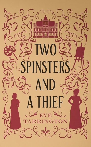 Two Spinsters and a Thief