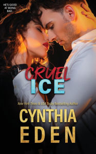 Title: Cruel Ice, Author: Cynthia Eden