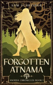 Title: Forgotten Atnama, Author: Sam Schreiber