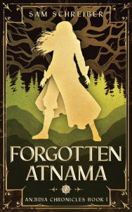 Title: Forgotten Atnama, Author: Sam Schreiber