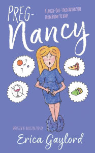 Free ebook download on pdf PREG-Nancy: A Laugh-Out-Loud Adventure from Bump to Baby by Erica Gaylord English version 9781965278086