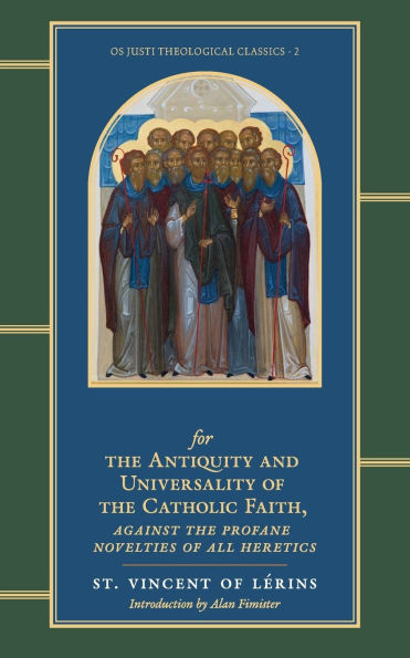 Commonitory for the Antiquity and Universality of Catholic Faith