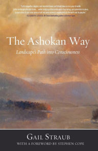 Title: The Ashokan Way, Author: Gail Straub