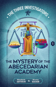 Textbook ebooks download free The Mystery of the Abecedarian Academy