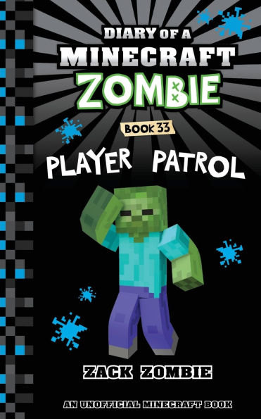 Diary of a Minecraft Zombie Book 33: Player Patrol