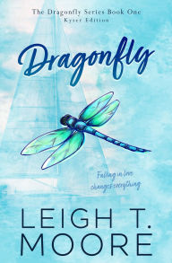 Title: Dragonfly, Author: Leigh T Moore