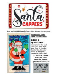 Title: Santa Cappers, Author: Jacklyn E Shaw