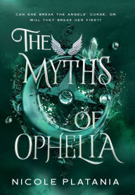 Free downloadable ebook The Myths of Ophelia ePub CHM by Nicole Platania