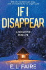 If I Disappear