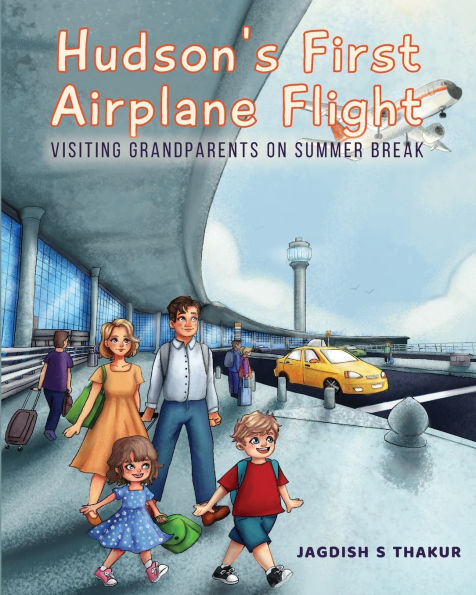 Hudson's First Airplane Flight: Visiting Grandparents on Summer Break