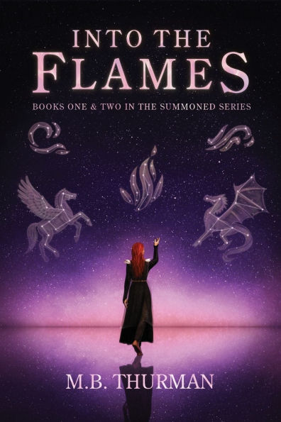 Into the Flames: Books One and Two in The Summoned Series