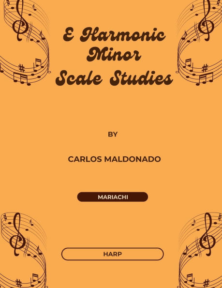 E Harmonic Minor Scale Studies Harp