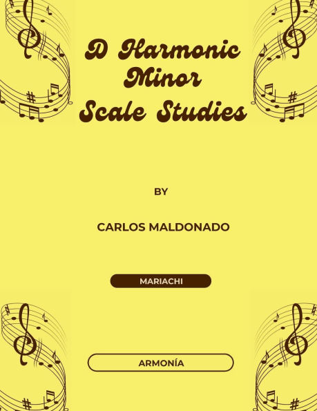 D Harmonic Minor Scale Studies Armonia