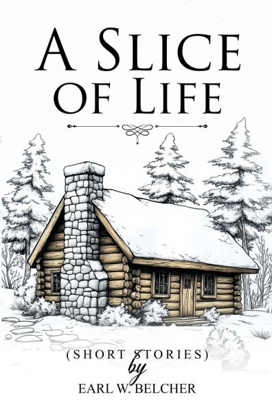 A SLICE OF LIFE: SHORT STORIES