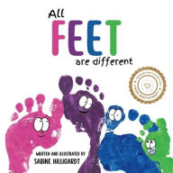 Title: All Feet Are Different: A Children's Book About Diversity:, Author: Sabine Hilligardt