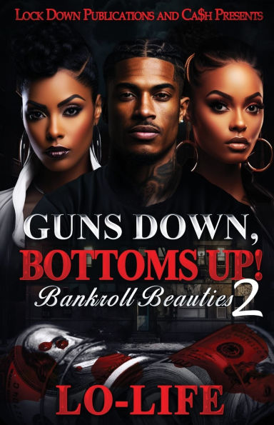 Guns Down, Bottoms Up 2